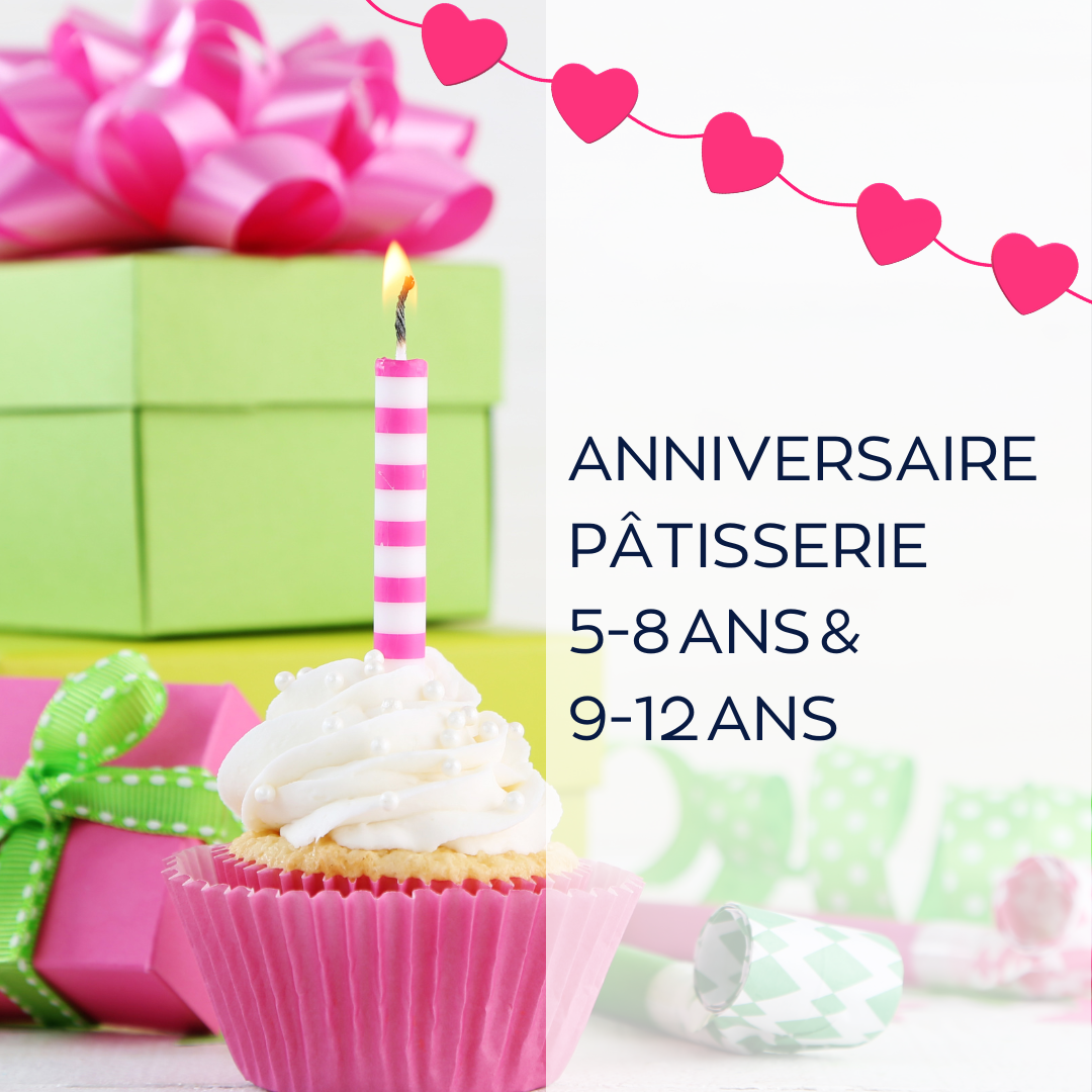 ANNIVERSAIRE PÂTISSERIE (le dim 2.11)