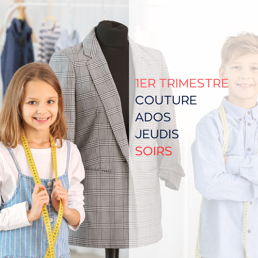 COUTURE ENFANT/ADO  MARDIS SOIRS –  1 ER TRIMESTRE