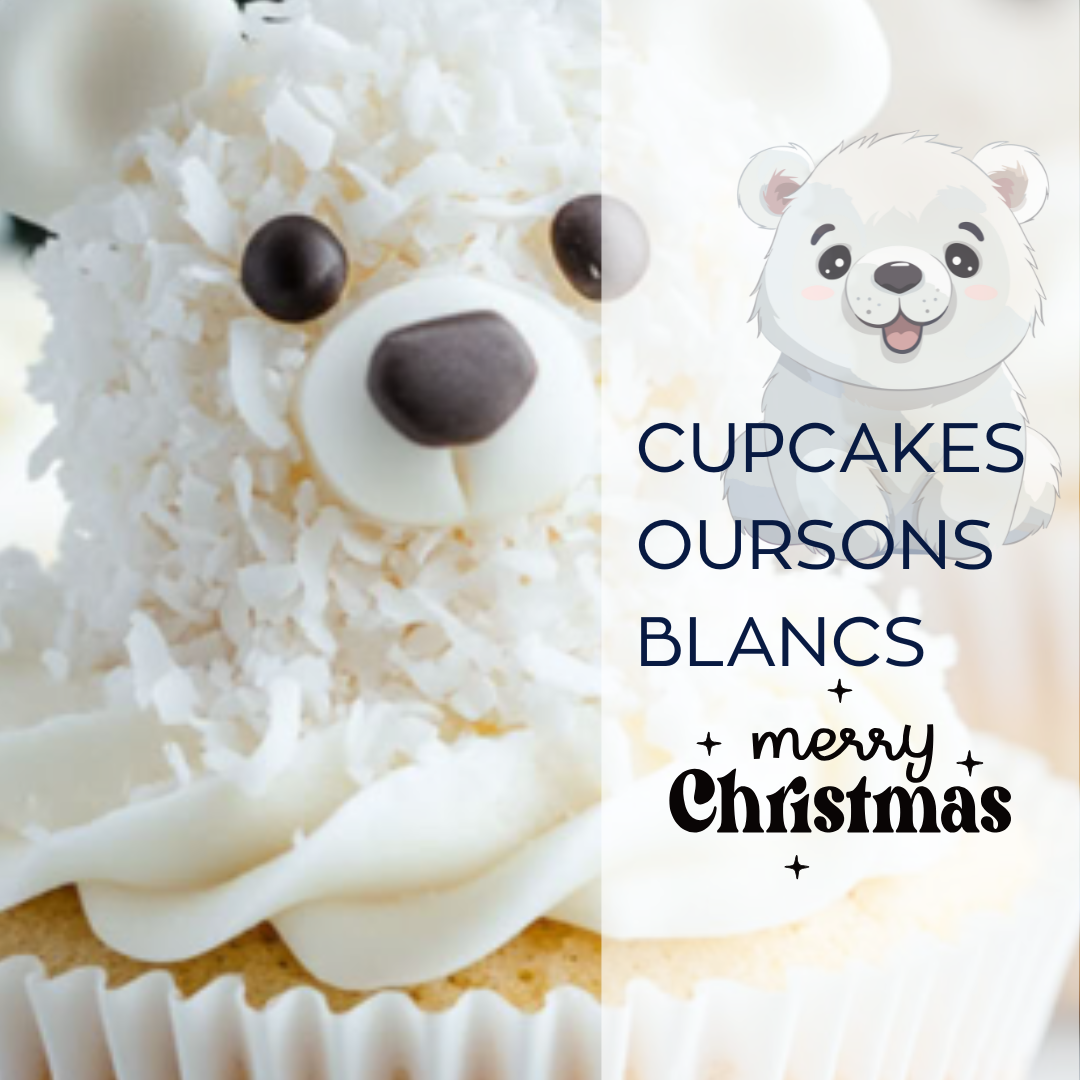 ATELIER BINÔME : CUPCAKES OURSONS  BLANCS le 15.11