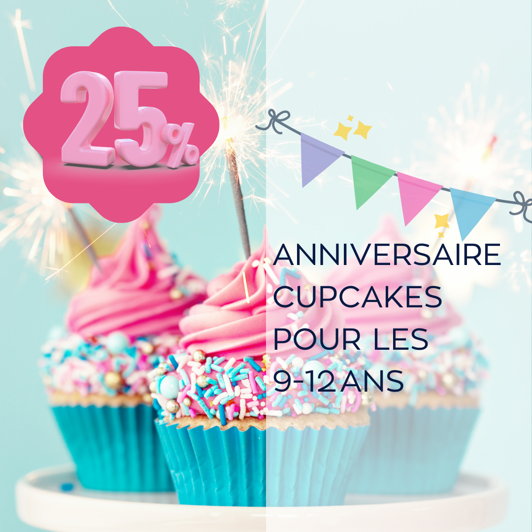 ANNIVERSAIRE CUPCAKES 9-12 ANS le sam 21.02