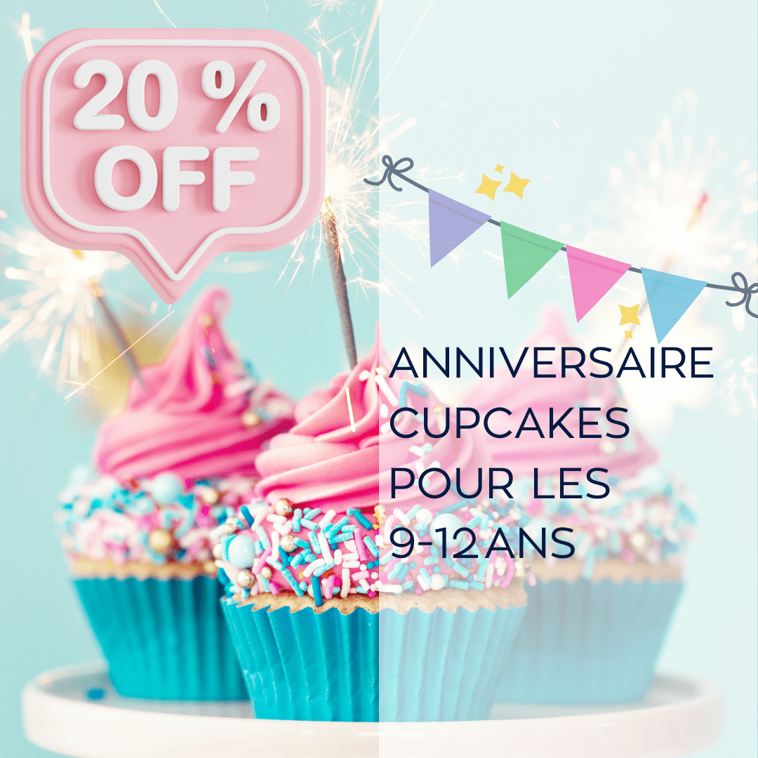 ANNIVERSAIRE CUPCAKES 9-12 ANS le 16.05